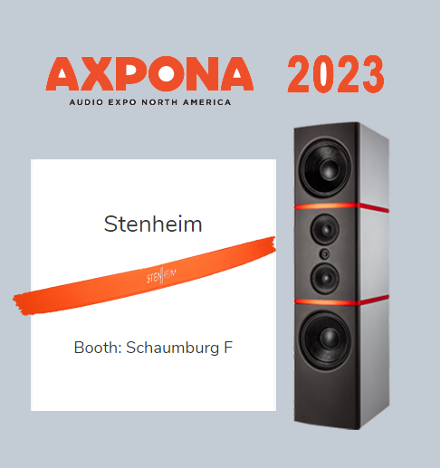 Stenheim与你相约 Chicago-2023 AXPONA 北美音响展(Audio Expo North America)